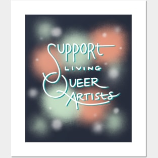 Support Living Queer Artists Posters and Art